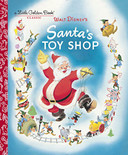 Santa's Toy Shop (Disney) ( Little Golden Book ) Cover