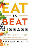 Eat to Beat Disease: The New Science of How the Body Can Heal Itself Cover