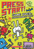 Game Over, Super Rabbit Boy! A Branches Book (Press Start! #1) Cover