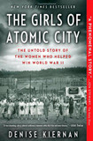 The Girls of Atomic City: The Untold Story of the Women Who Helped Win World War II Cover