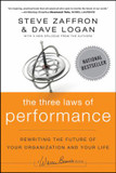 The Three Laws of Performance : Rewriting the Future of Your Organization and Your Life Cover