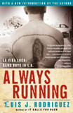 Always Running: La Vida Loca - Gang Days in L. A. Cover
