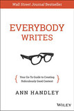 Everybody Writes: Your Go-To Guide to Creating Ridiculously Good Content Cover