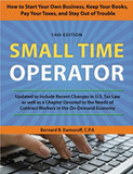 Small Time Operator: How to Start Your Own Business, Keep Your Books, Pay Your Taxes, and Stay Out of Trouble Cover