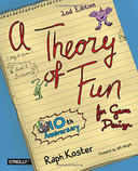 A Theory of Fun for Game Design (2ND ed.) Cover