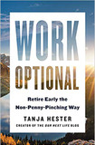 Work Optional: Retire Early the Non-Penny-Pinching Way Cover