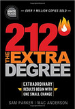 212 the Extra Degree: Extraordinary Results Begin with One Small Change, 2nd Edition Cover