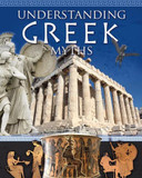 Understanding Greek Myths (Myths Understood (Crabtree)) Cover