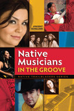 Native Musicians in the Groove (Native Trailblazer) Cover