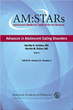 AM:STARs Advances in Adolescent Eating Disorders: Adolescent Medicine: State of the Art Reviews 1st Edition Cover