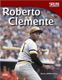 Roberto Clemente Spanish Version ( Time for Kids Nonfiction Readers: Level 3.9 ) 2nd Edition Cover