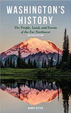 Washington's History, Revised Edition: The People, Land, and Events of the Far Northwest Cover
