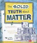 The Solid Truth about Matter Cover