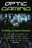Optic Gaming: The Making of Esports Champions Cover