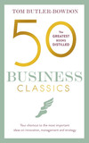 50 Business Classics: Your Shortcut to the Most Important Ideas on Innovation, Management and Strategy Cover