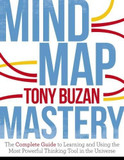 Mind Map Mastery: The Complete Guide to Learning and Using the Most Powerful Thinking Tool in the Universe Cover