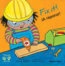 Fix It!/A Reparar! (Helping Hands (Bilingual)) Cover