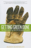 Getting Green Done: Hard Truths from the Front Lines of the Sustainability Revolution Cover