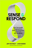Sense and Respond: How Successful Organizations Listen to Customers and Create New Products Continuously Cover