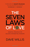 The Seven Laws of Love: Essential Principles for Building Stronger Relationships Cover