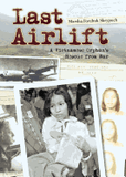 Last Airlift: A Vietnamese Orphanas Rescue from Waraa Cover