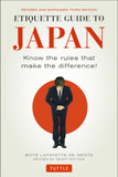 Etiquette Guide to Japan: Know the Rules That Make the Difference! (Third Edition) (Revised) Cover