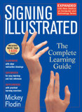 Signing Illustrated: The Complete Learning Guide Cover