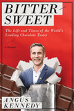 Bittersweet: A Memoir: The Life and Times of the World?s Leading Chocolate Taster Cover