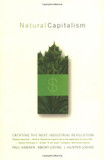 Natural Capitalism: Creating the Next Industrial Revolution (1ST ed.) Cover