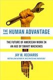 The Human Advantage: The Future of American Work in an Age of Smart Machines Cover