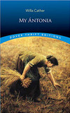 My Antonia ( Dover Thrift Editions ) Cover