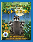 Chester Raccoon and the Big Bad Bully Cover