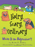 Hairy, Scary, Ordinary: What Is an Adjective? Cover