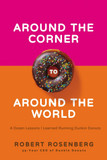Around the Corner to Around the World: A Dozen Lessons I Learned Running Dunkin Donuts Cover