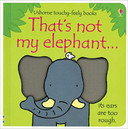 That's Not My Elephant Cover