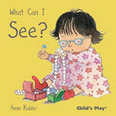 What Can I See? (Small Senses) Cover