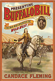 Presenting Buffalo Bill: The Man Who Invented the Wild West Cover