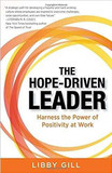 The Hope-Driven Leader: Harness the Power of Positivity at Work Cover