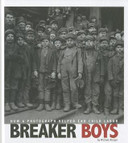 Breaker Boys: How a Photograph Helped End Child Labor (Captured History) Cover