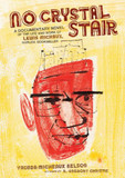 No Crystal Stair: A Documentary Novel of the Life and Work of Lewis Michaux, Harlem Bookseller Cover