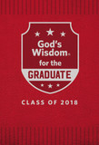 God's Wisdom for the Graduate: Class of 2018 - Red: New King James Version Cover
