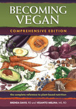 Becoming Vegan: Comprehensive Edition: The Complete Reference on Plant-Based Nutrition Cover