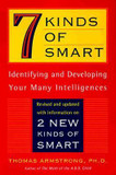 Seven Kinds of Smart: Identifying and Developing Your Multiple Intelligences Cover