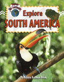 Explore South America (Explore the Continents #7) Cover