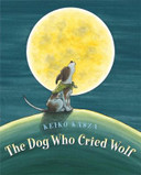 The Dog Who Cried Wolf Cover