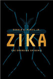 Zika: The Emerging Epidemic Cover