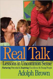 Real Talk: Lessons in Uncommon Sense: Nurturing Potential & Inspiring Excellence in Young People Cover