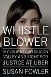 Whistleblower: My Journey to Silicon Valley and Fight for Justice at Uber Cover