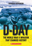 D-Day: The World War II Invasion that Changed History (Scholastic Focus) Cover