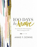 100 Days to Brave: Devotions for Unlocking Your Most Courageous Self Cover